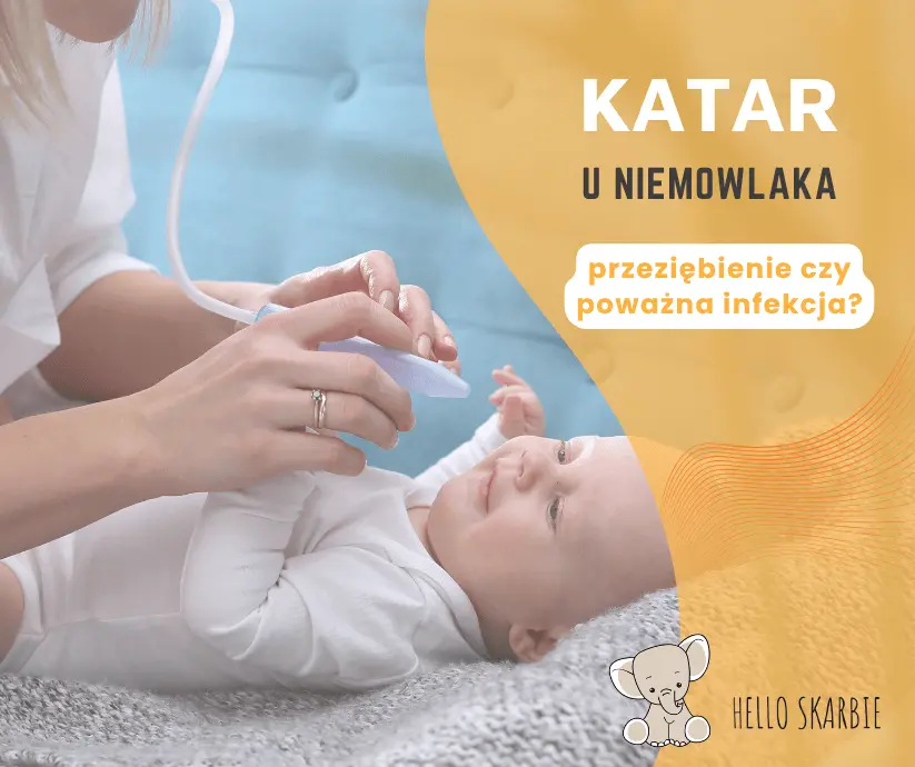Katar u niemowlaka – kiedy jest groźny? Przewodnik dla mam.