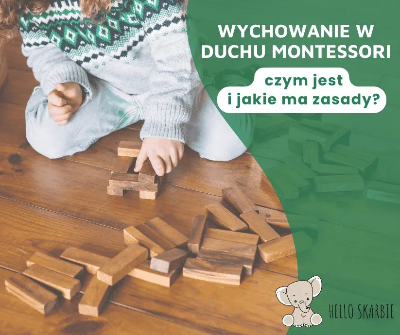 Wychowanie w duchu Montessori - czym jest i jakie ma zasady?