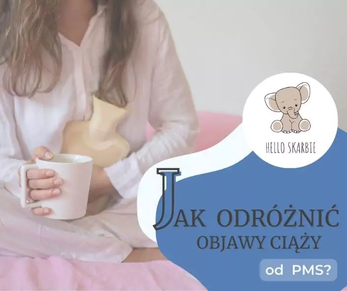 Jak odróżnić objawy ciąży od PMS?