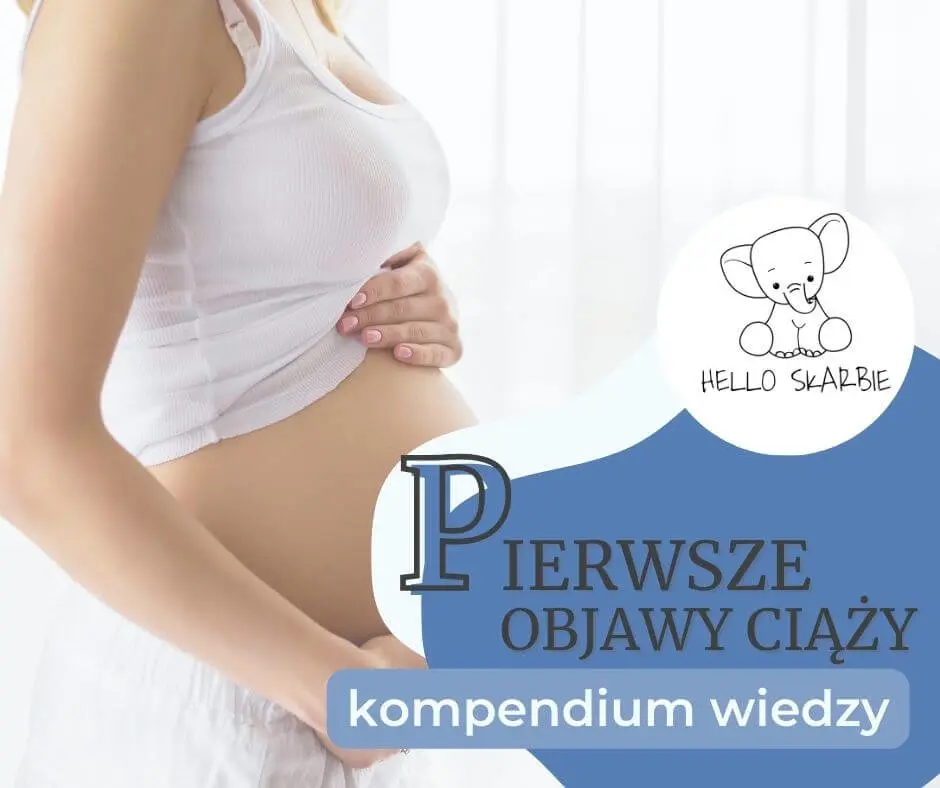 Pierwsze objawy ciąży: Jak je rozpoznać?